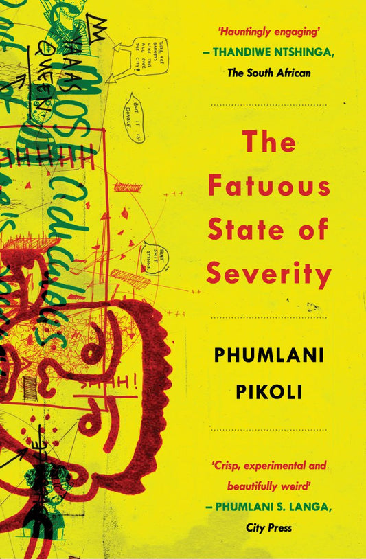 fatuous state of severity, The