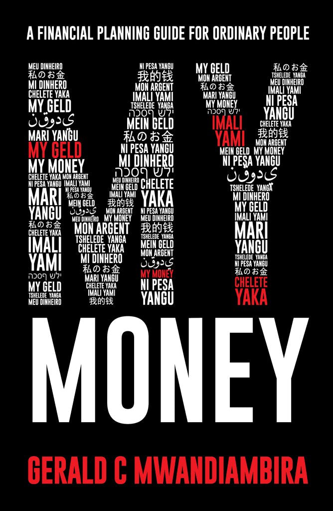 My money: A financial planning guide for ordinary people