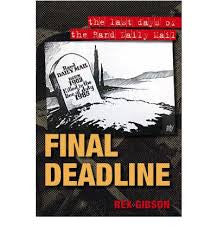Final Deadline: The Last Days of the Rand Daily Mail