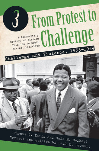 From protest to challenge - challenge and violence 1953 - 1964
