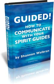 GUIDED! How to Communicate with Your Spirit Guides Audiobook (CD) by Shannon Walbrain