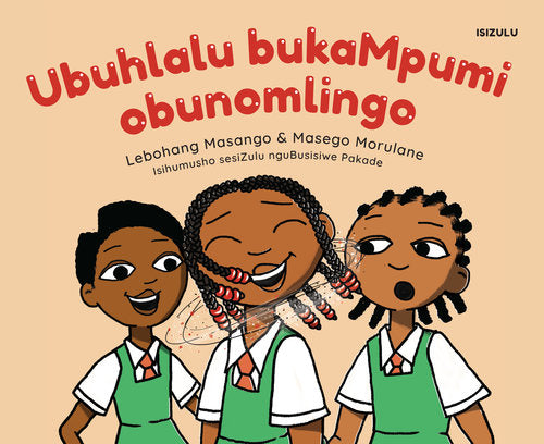 Ubuhlalu bukaMpumi obunomlingo isiZulu Lebohang Masango African children's book African languages