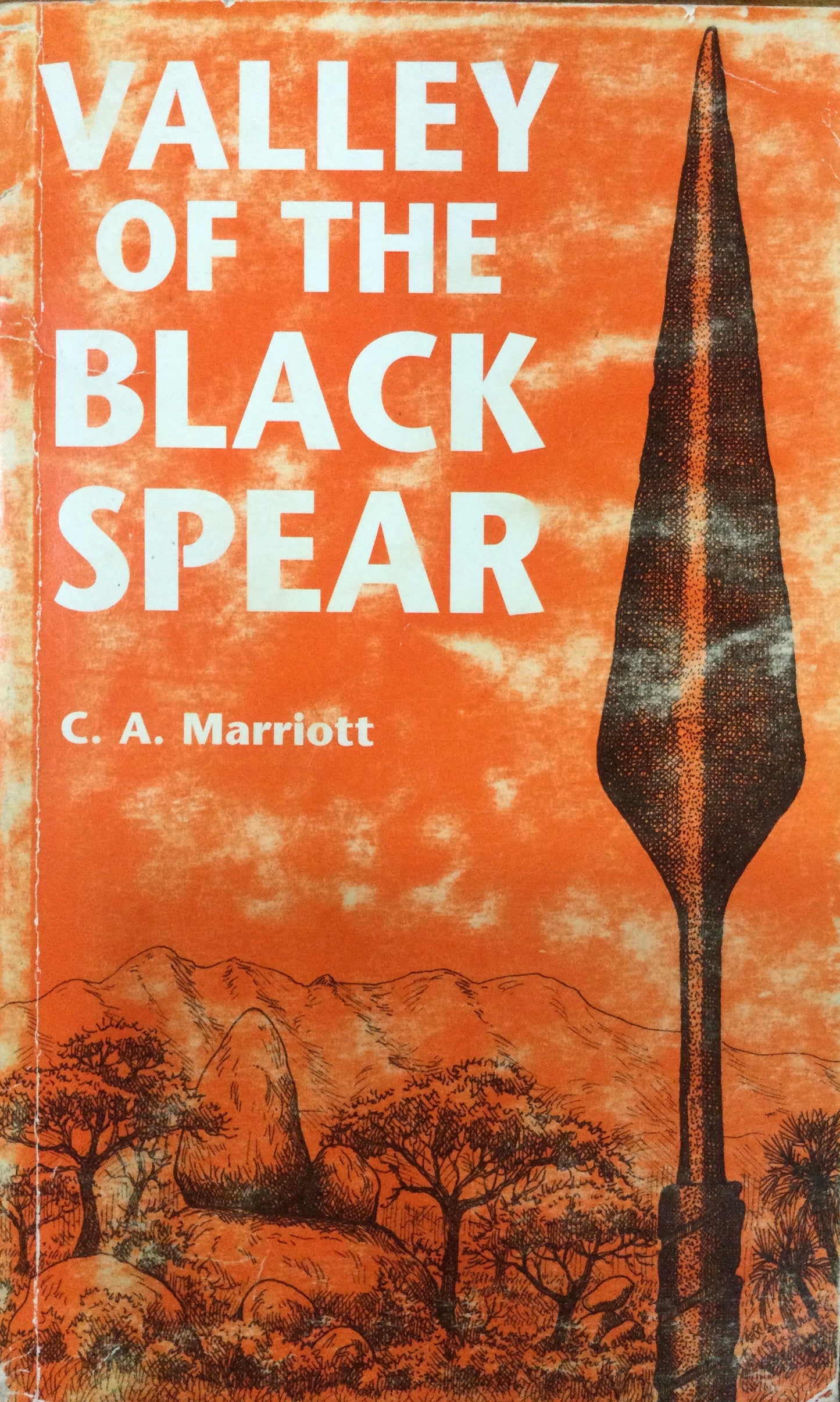 Valley Of The Black Spear, by C.A. Marriot (Used)