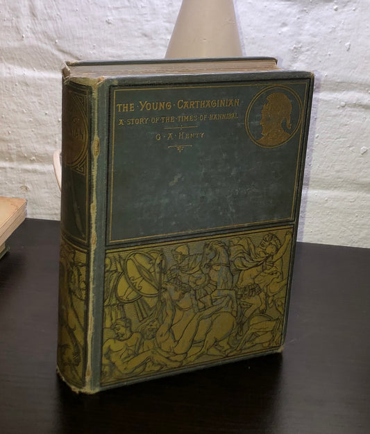 The Young Carthaginian: A Story of the Times of Hannibal, by G.A. Henty