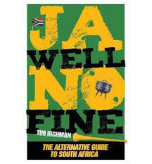 Ja Well No Fine: The big book of South African cliches, stereotypes and other dingamalietjies