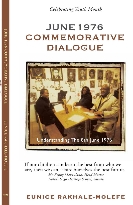 June 1976 Commemorative Dialogue, by Eunice Rakhale-Molefe