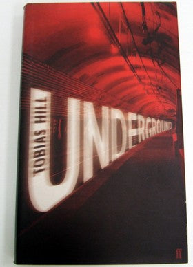 Underground, by Tobias Hill