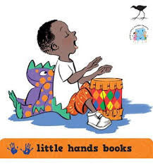 Little hands books 4: Lulu, Mondi, Nomsa, Joe