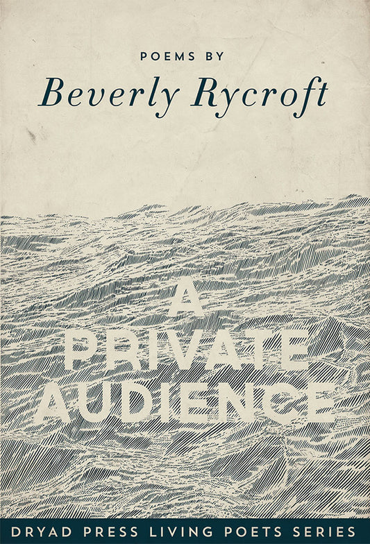 A PRIVATE AUDIENCE, Beverly Rycroft