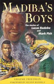 Madiba's Boys <br> by Graeme Friedman