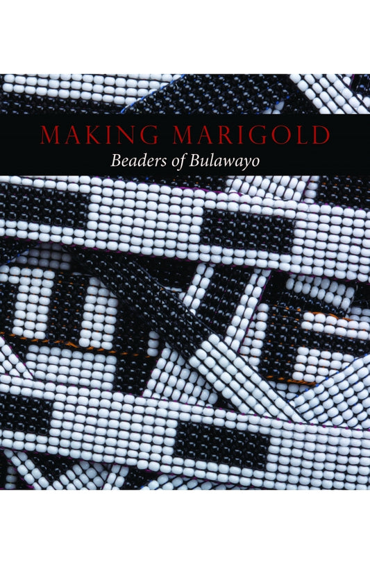 Making Marigold: Beaders of Bulawayo