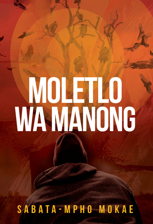 Moletlo Wa Manong by Sabata-Mpho Mokae (seTswana)