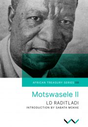 Motswasele II, by L. D. Raditladi