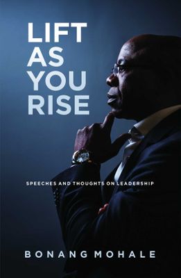 Lift as you rise: Speeches and thoughts on leadership