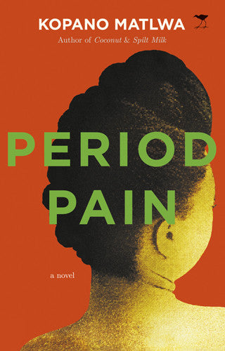 Period Pain, by Kopano Matlwa