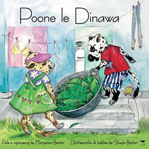 Poone le dinawa, By Maryanne Bester (Sesotho)