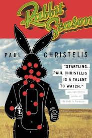 Rabbit season, by Paul Christelis