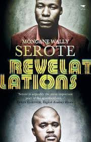 Revelations, by Mongane Wally Serote