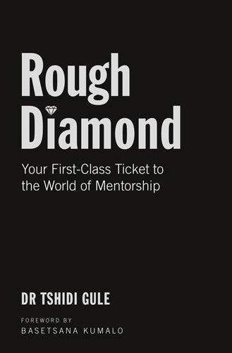 Rough diamond: Your first-class ticket to the world of mentorship