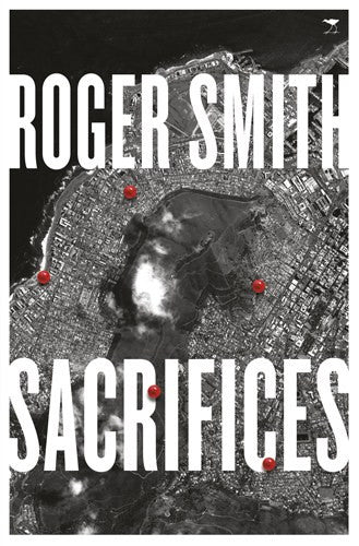 Sacrifices, by Roger Smith