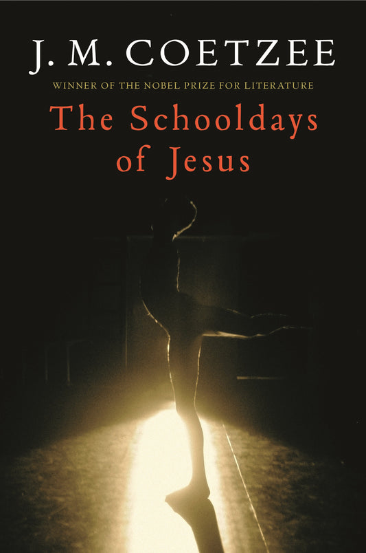 The Schooldays of Jesus, by J.M. Coetzee