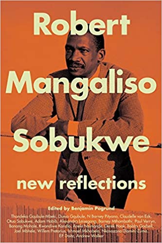 Robert Mangoliso Sobukwe: New Reflections