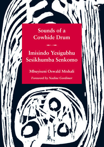 Sounds of a Cowhide Drum: Imisindo Isigubhu Sesikhumba Senkomo