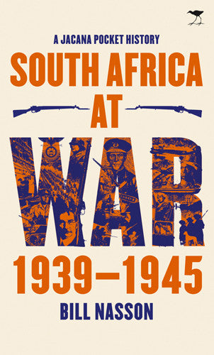 South Africa at war, 1939-1945: A Jacana pocket history