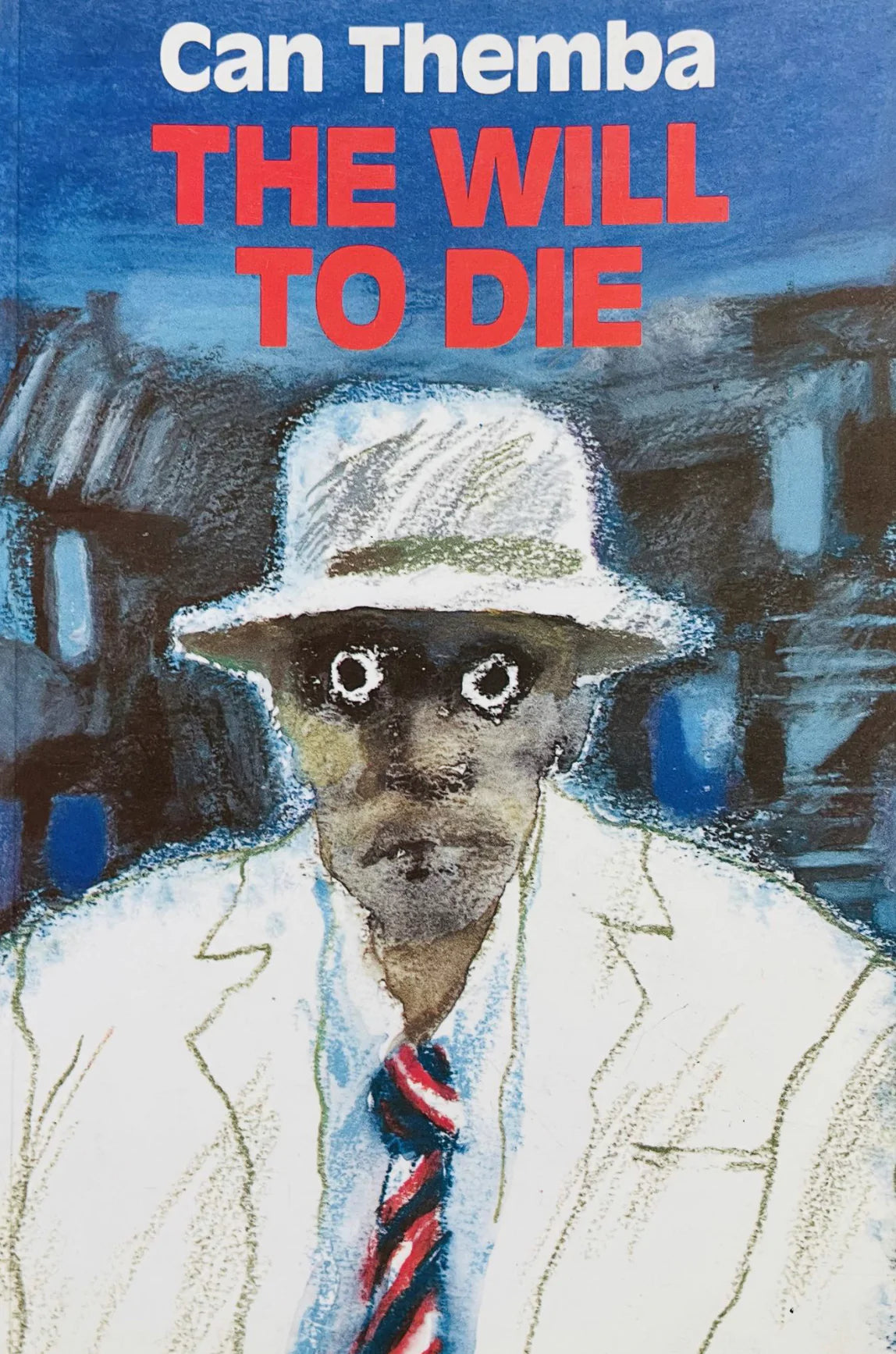WILL TO DIE by Can Themba
