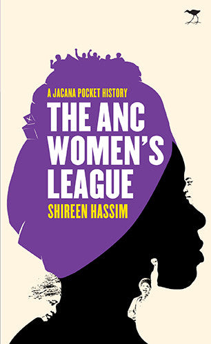 A Jacana Pocket History: ANC Women's League