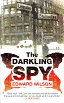 The Darkling Spy, by Edward Wilson
