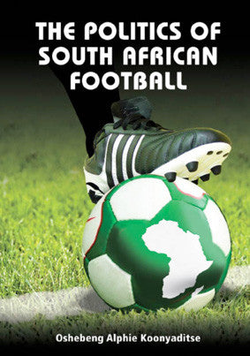 The Politics of South African Football
