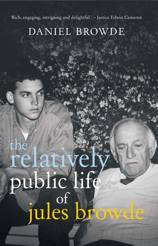 relatively public life of Jules Browde, The