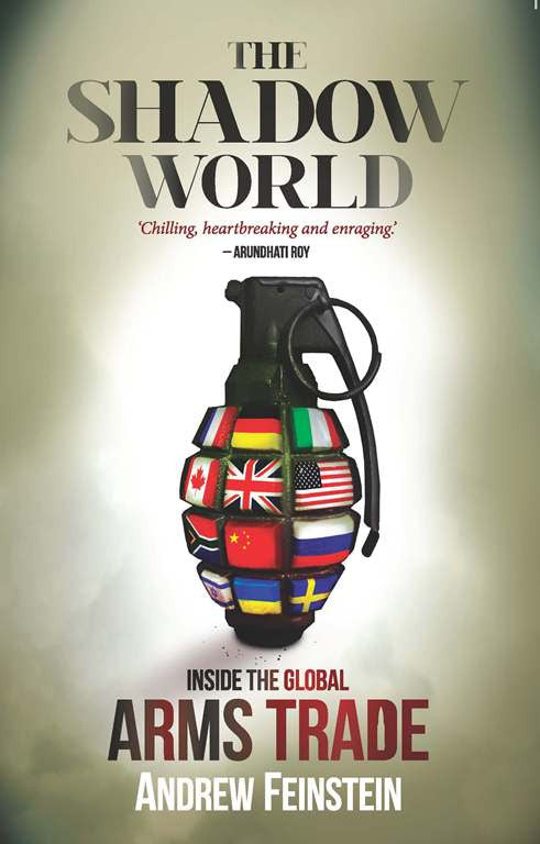 shadow world, The: Inside the global arms trade