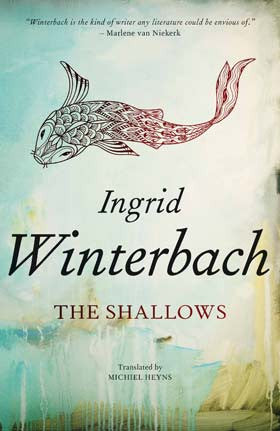 The Shallows by Ingrid Winterbach