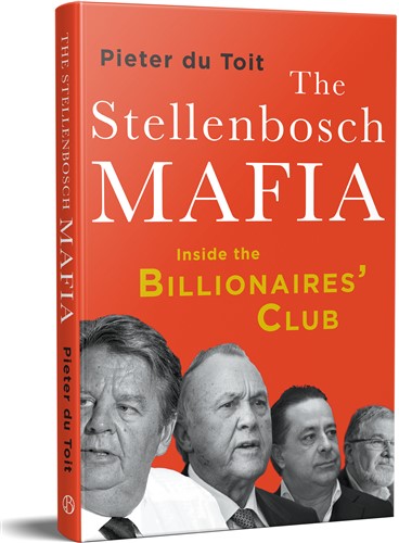 Stellenbosch Mafia, The: Inside the Billionaires' Club