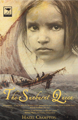 The Sunburnt Queen, by Hazel Crampton