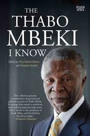 Thabo Mbeki I know, The