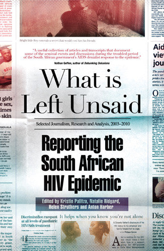 What is left unsaid: Reporting the South African HIV epidemic
