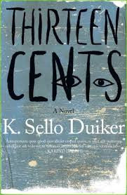 Thirteen Cents, by K. Sello Duiker