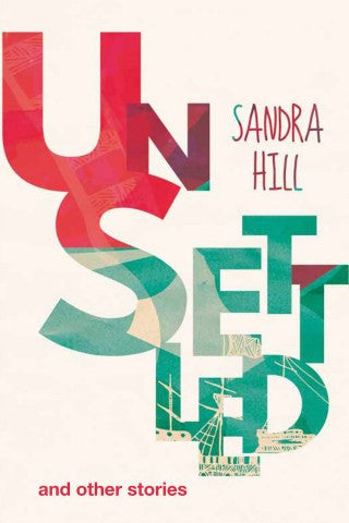 UnSettled and other stories, by Sandra Hill