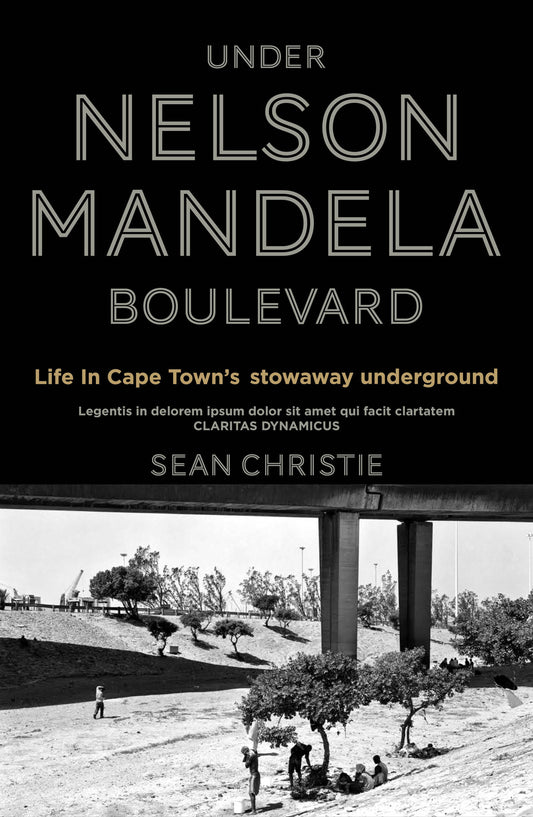 Under Nelson Mandela Boulevard: Life among the stowaways