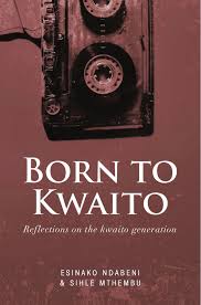 Born to Kwaito