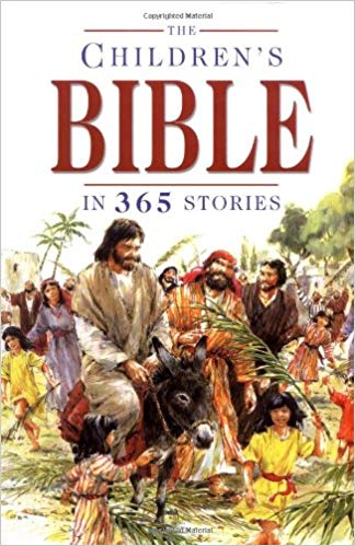 Children's Bible in 365 Stories, The: A Story for Every Day of the Year