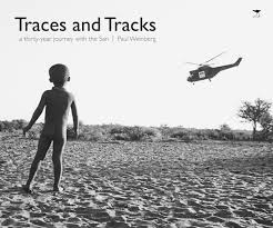 Traces and tracks: A thirty year journey with the San