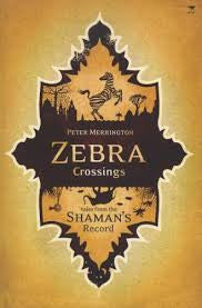 Zebra crossings: Tales from the Shaman's record