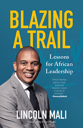 Blazing a trail by Lincoln Mali