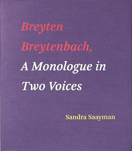 Breyten Breytenbach, A Monologue in Two Voices