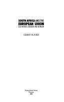 South Africa and the European Union Self-interest, Ideology and Altruism Gerrit Olivier