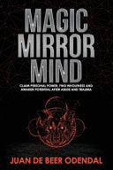 Magic Mirror Mind , by Juan De Beer Odendal